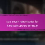 Epic Seven rabattkoder för exklusiva föremål
